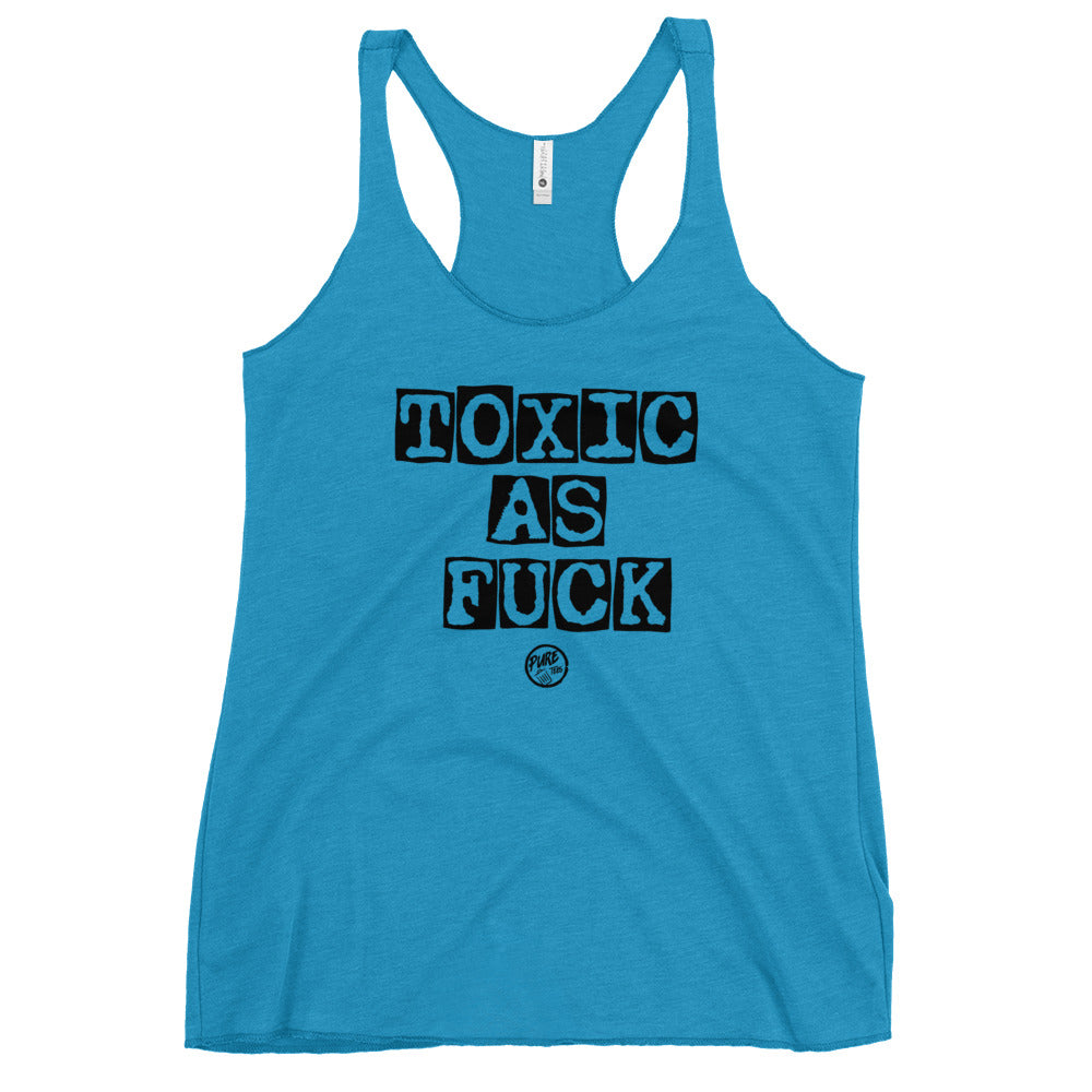Pure Trash Toxic as F*ck canotta donna racerback