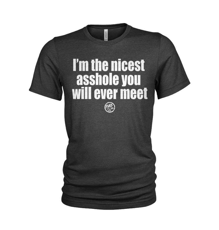 Pure Trash Nicest Asshole t-shirt uomo cotone