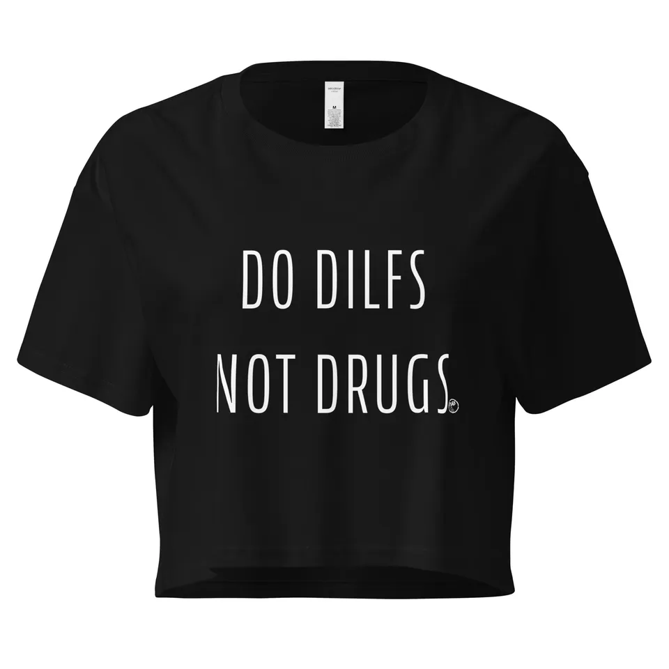 Pure Trash Do Dilfs Not Drugs Crop Top Nero cotone