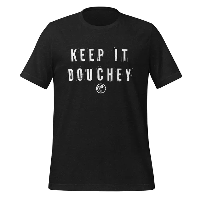 Pure Trash Kepp It Douchey maglietta unisex berry cotone