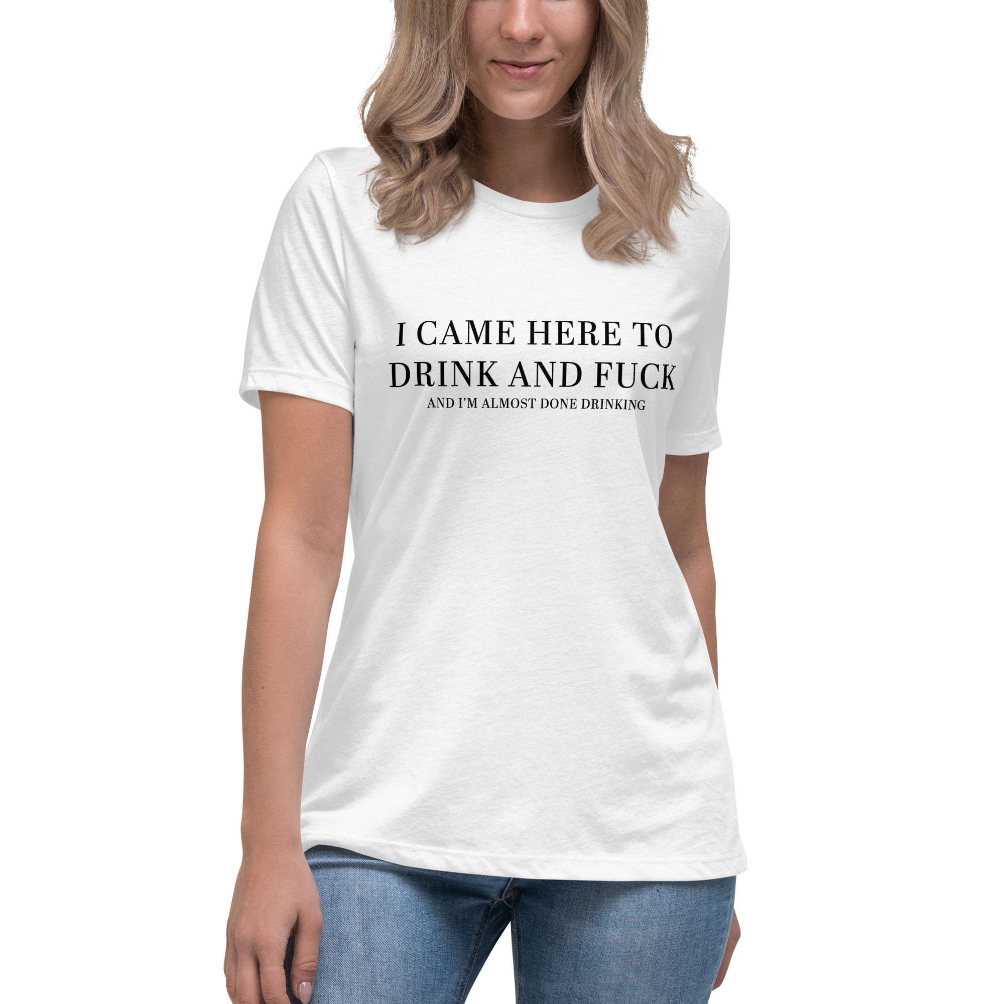 Pure Trash I Came Here To Drink T-shirt donna cotone relaxed