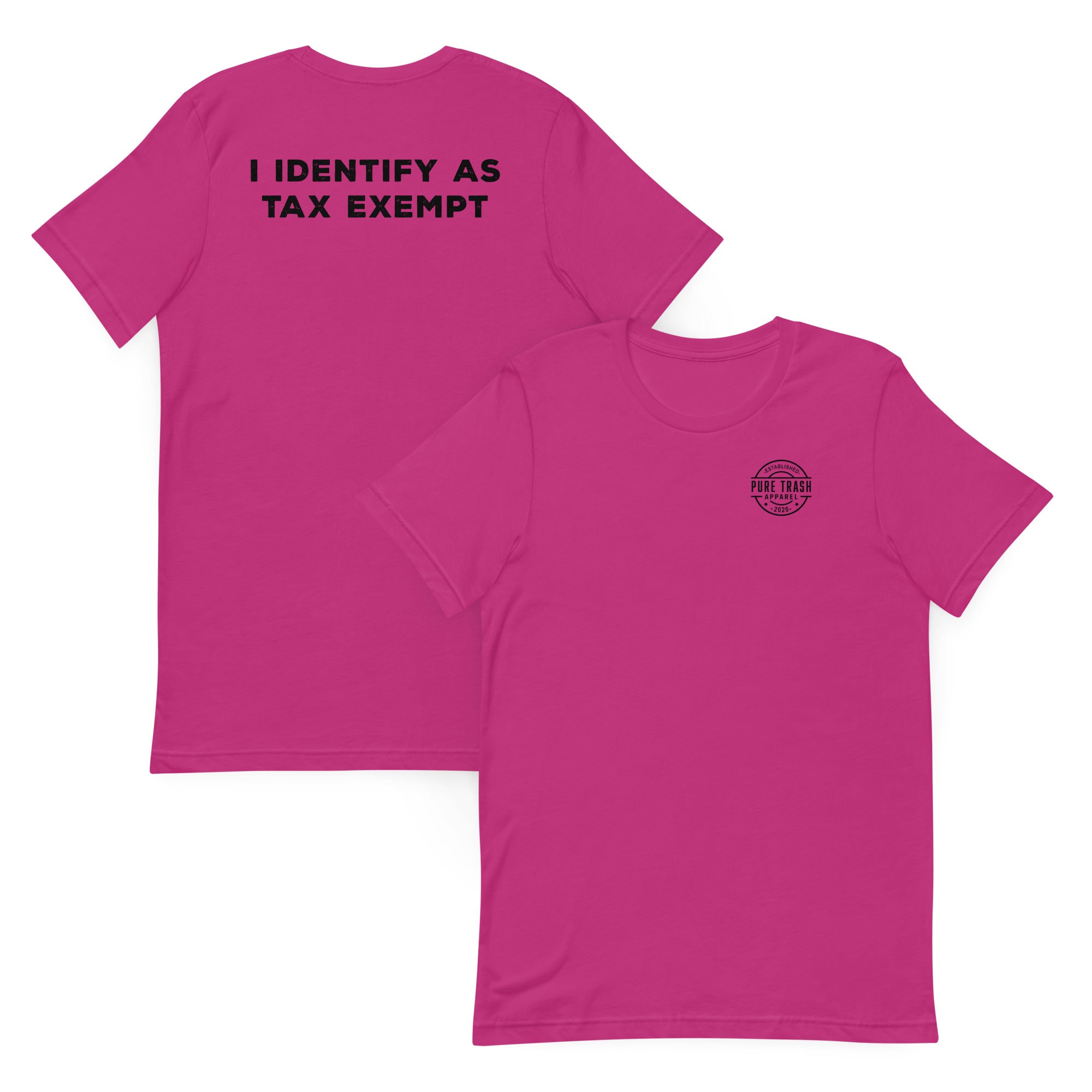 Pure Trash Mens T-Shirts I Identify As Tax Exempt maglietta