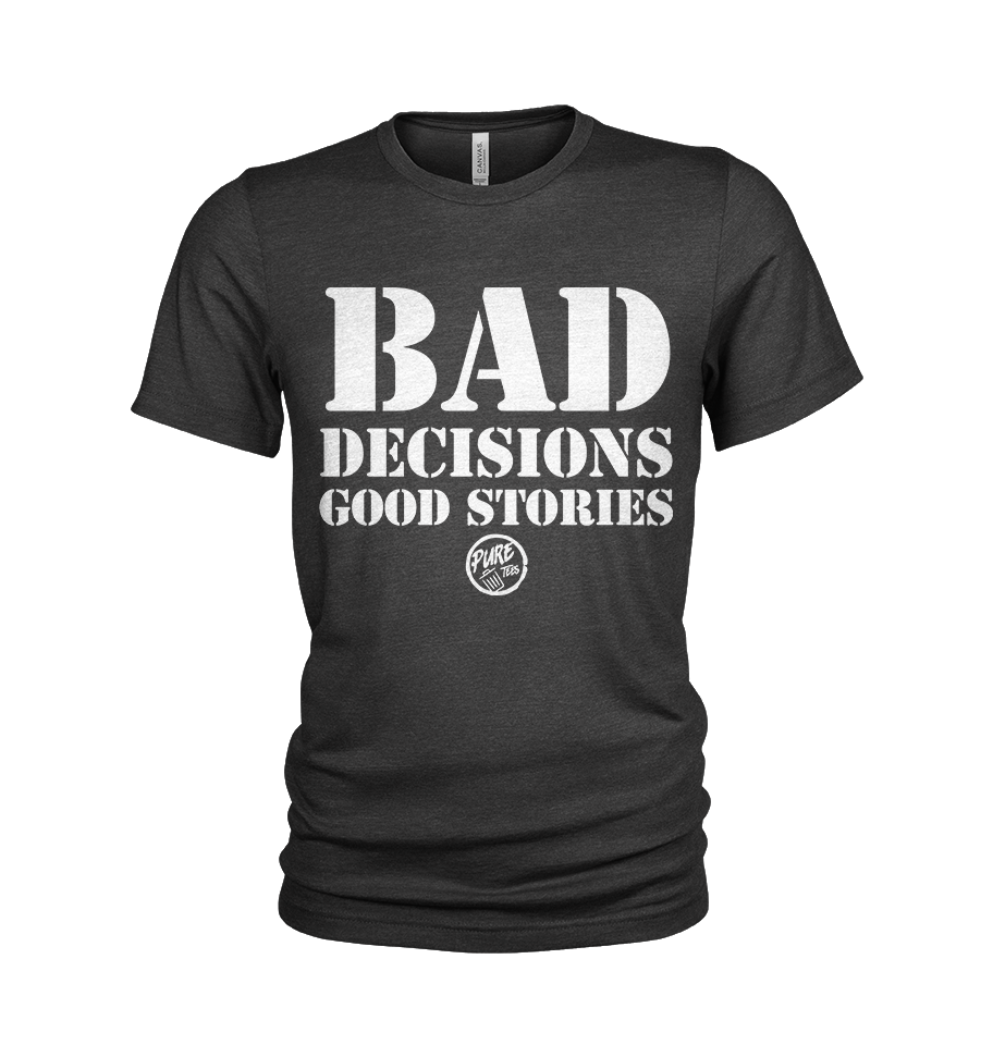 Pure Trash Bad Decisions Good Stories Maglietta Uomo Cotone Light