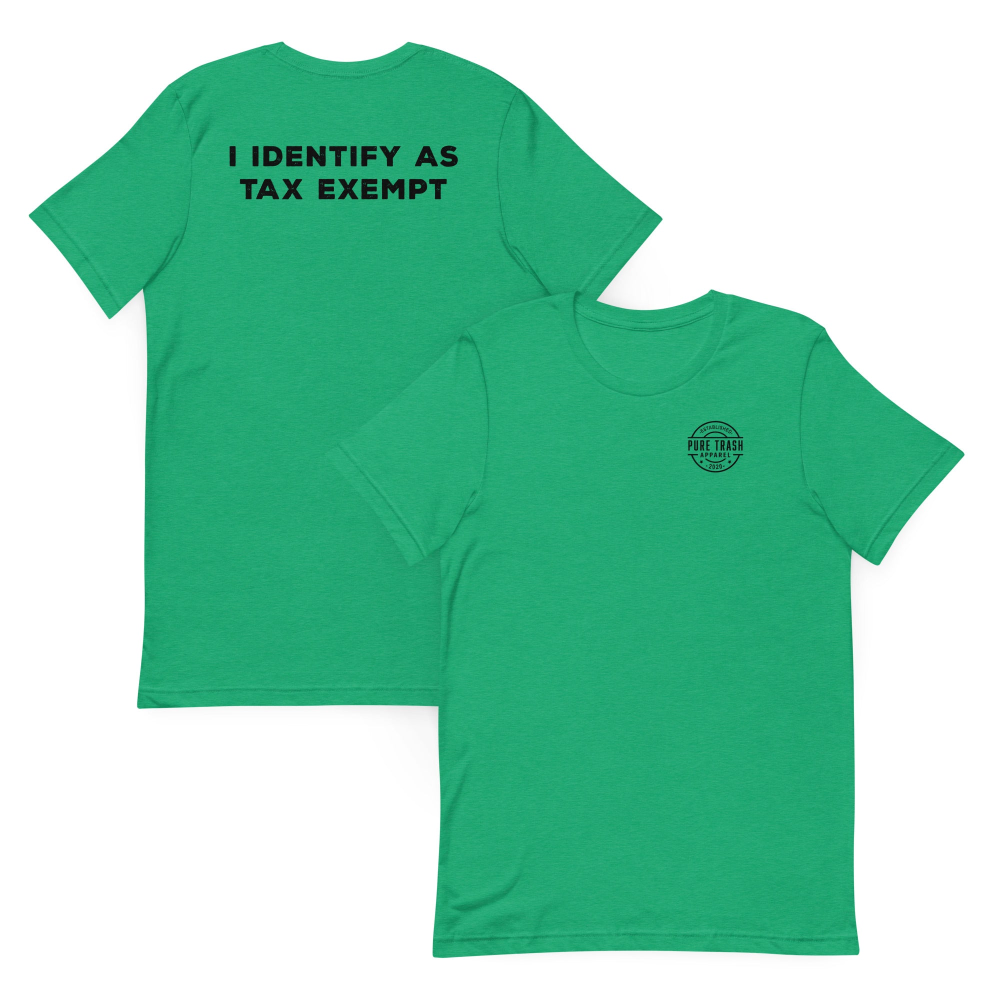 Pure Trash Mens T-Shirts I Identify As Tax Exempt maglietta
