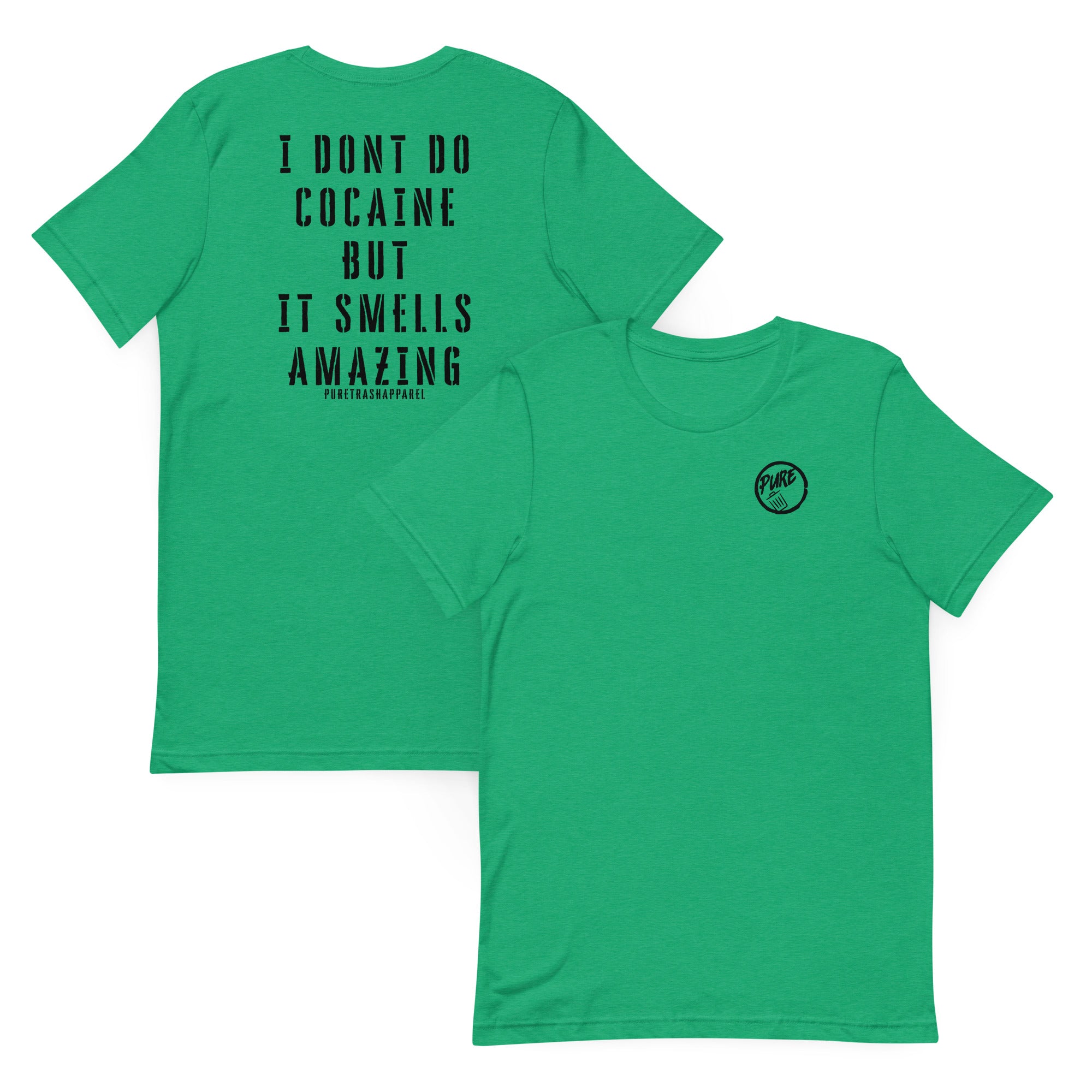 Pure Trash Smells Amazing maglietta unisex Kelly cotone