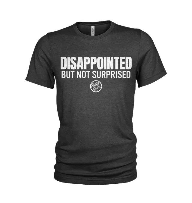 Pure Trash Disappointed but not surprised t-shirt uomo cotone
