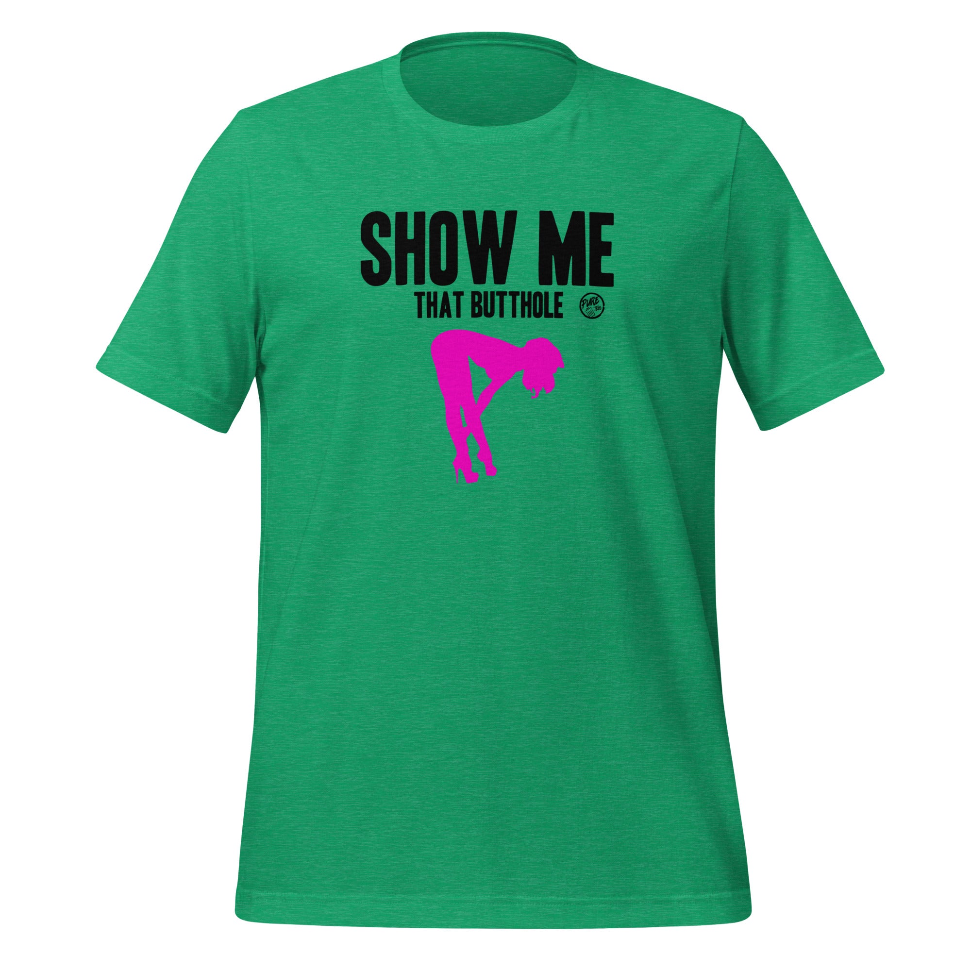 Pure Trash Show Me That Butthole t-shirt uomo verde