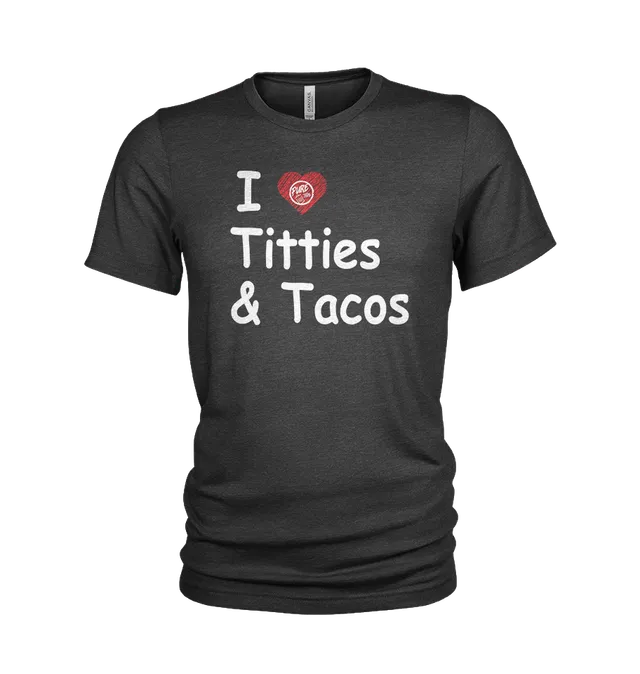 Pure Trash I ❤️ Titties & Tacos Maglietta Uomo Triblend Regular