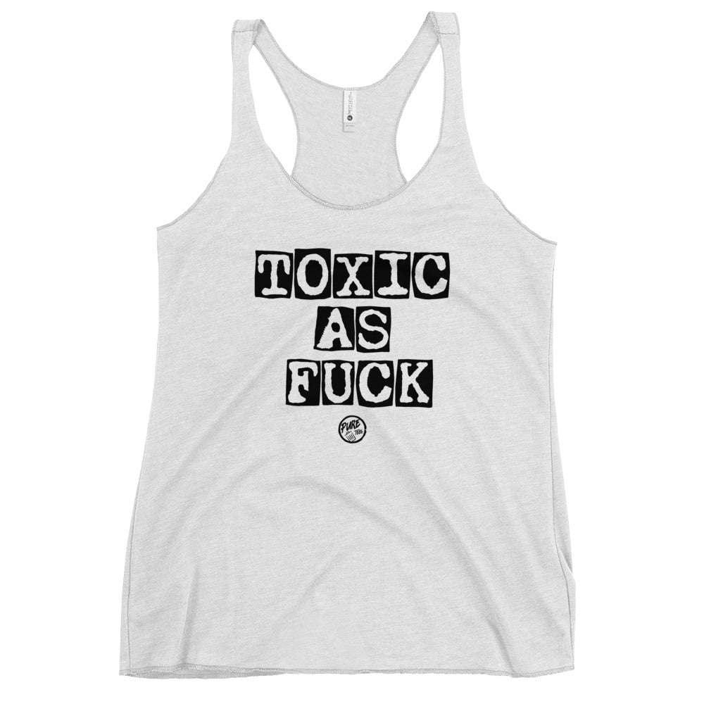 Pure Trash Toxic as F*ck canotta donna racerback