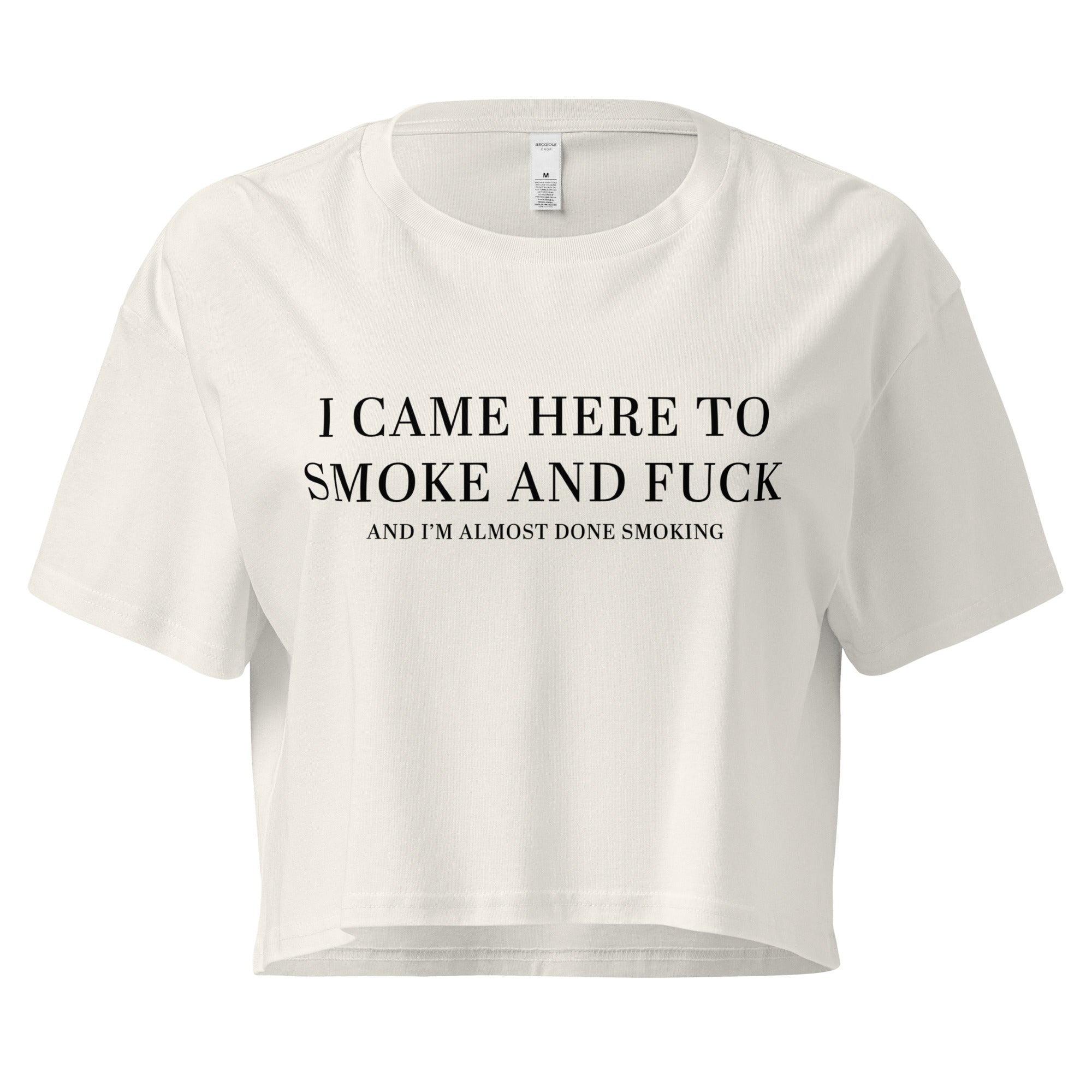 Pure Trash I Came Here To Smoke Crop Top Donna Cotone Relaxed