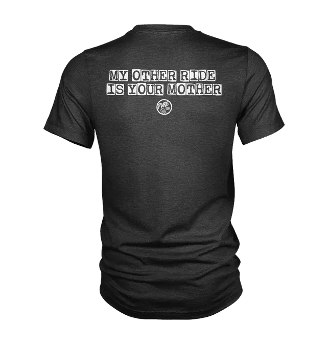 Pure Trash My Other Ride Is Your Mother T-shirt biker uomo