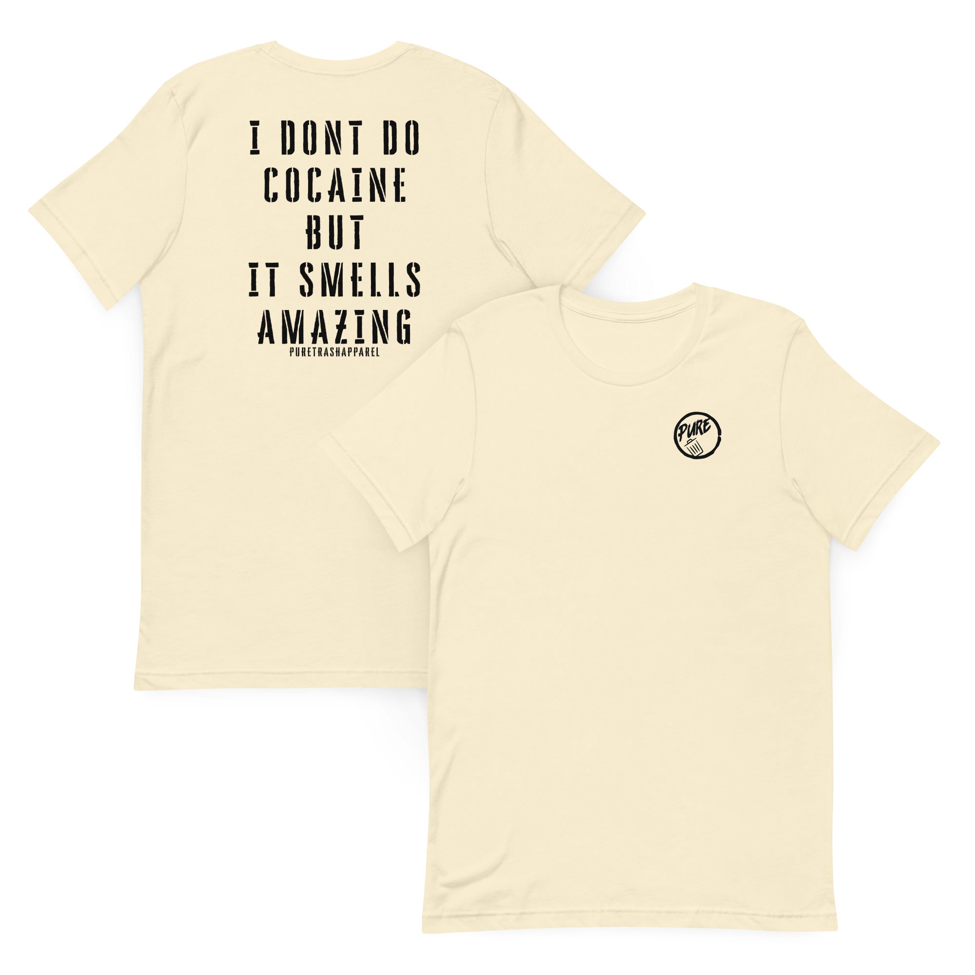 Pure Trash Smells Amazing maglietta unisex Kelly cotone