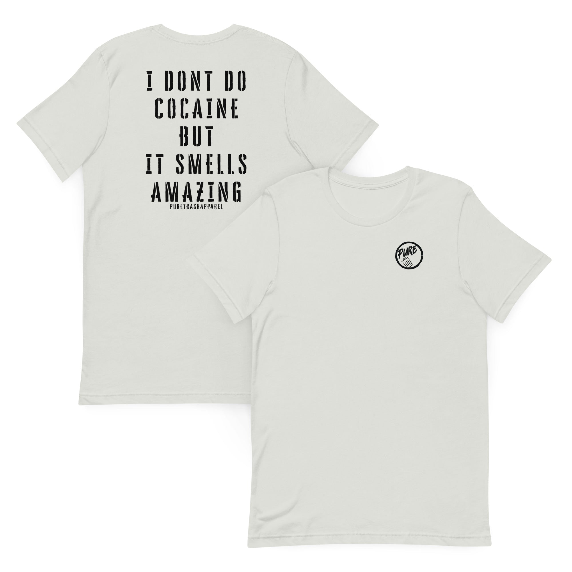 Pure Trash Smells Amazing maglietta unisex Kelly cotone