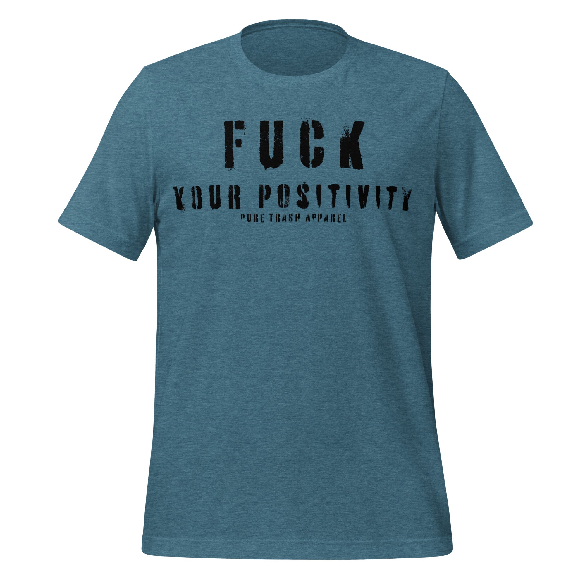Pure Trash Fuck Your Positivity maglietta verde cotone