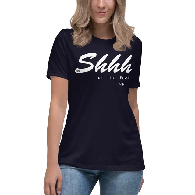 Pure Trash Shhhut the Fuck Up maglietta donna blu navy