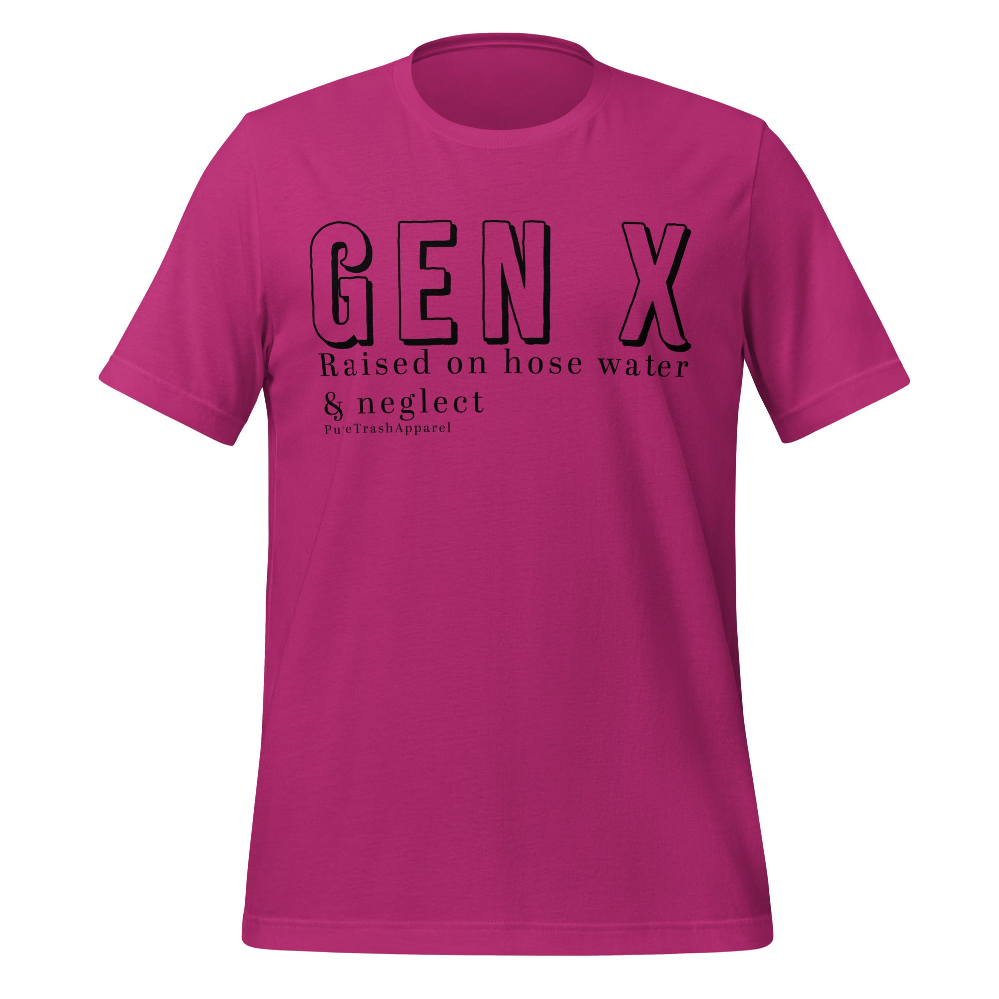 Pure Trash Gen-X Raised on Hose Water Maglietta Berry cotone