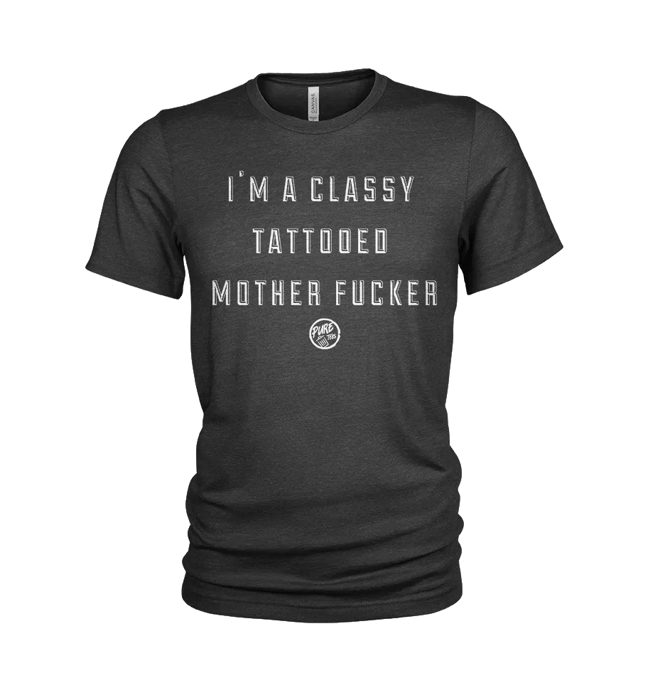 Pure Trash Classy Tattooed MF maglietta uomo vintage