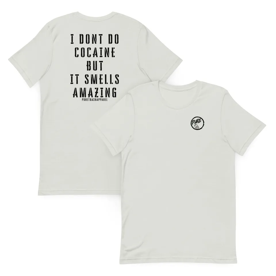 Pure Trash Smells Amazing maglietta unisex Kelly cotone
