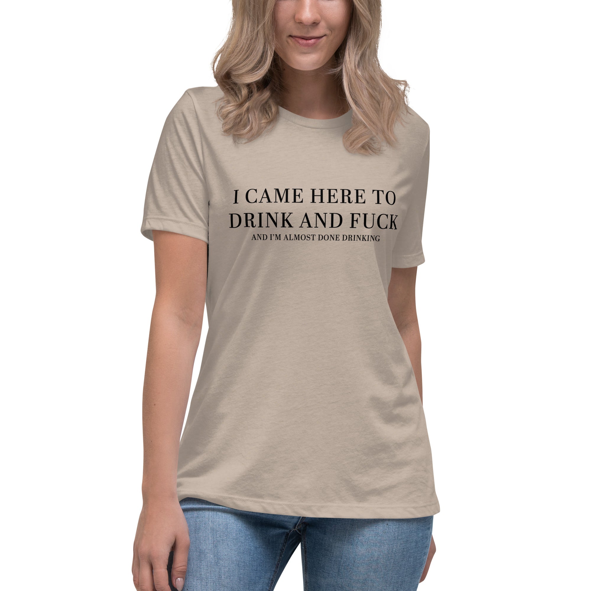 Pure Trash I Came Here To Drink T-shirt donna cotone relaxed