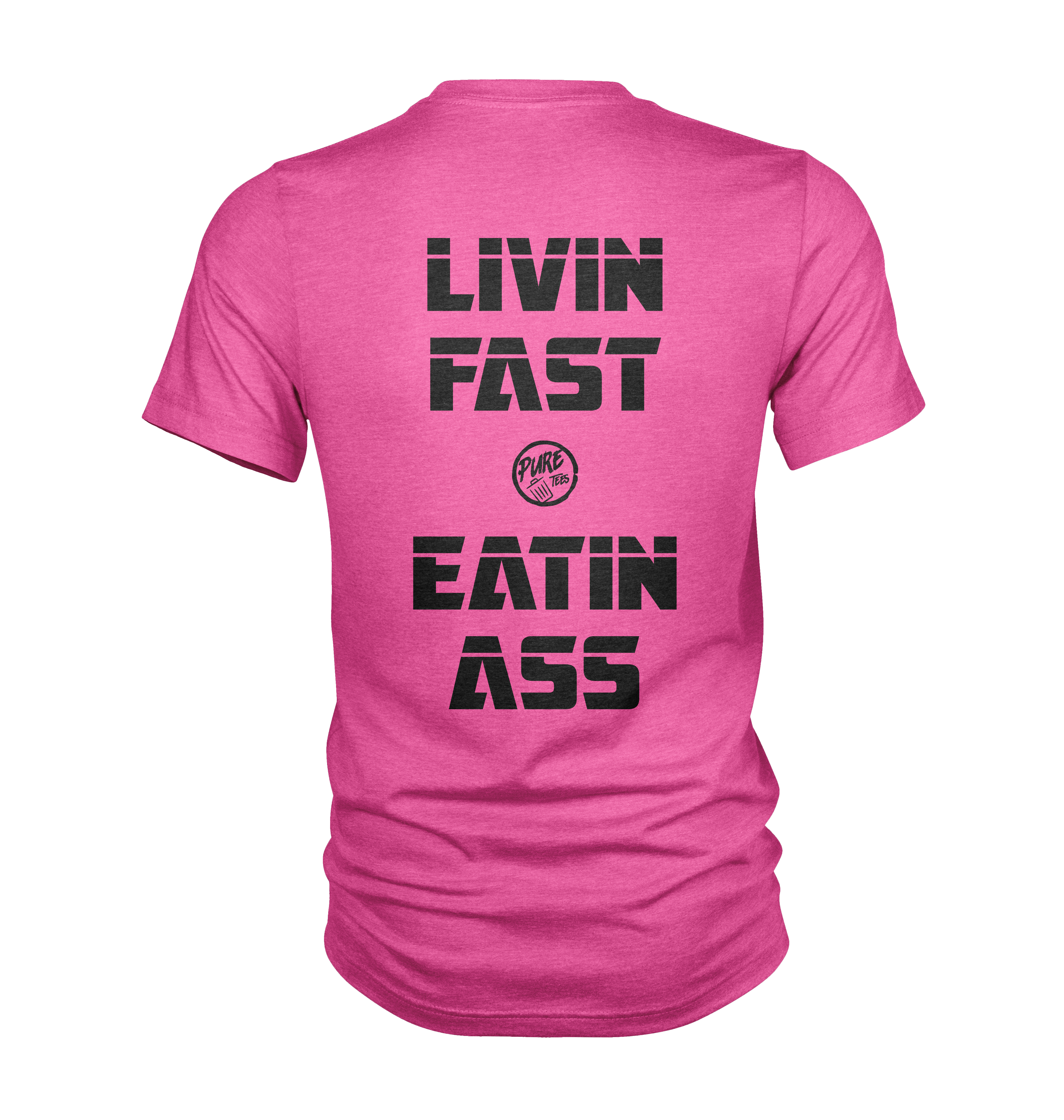 Pure Trash Mens T-Shirts Livin Fast Eatin Ass maglietta Berry
